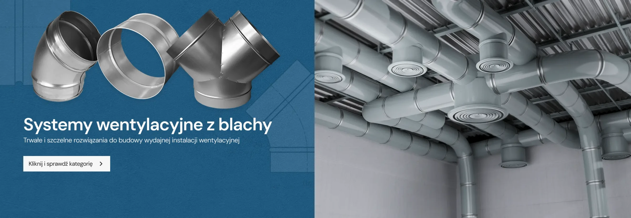 Systemy wentylacyjne z blachy
